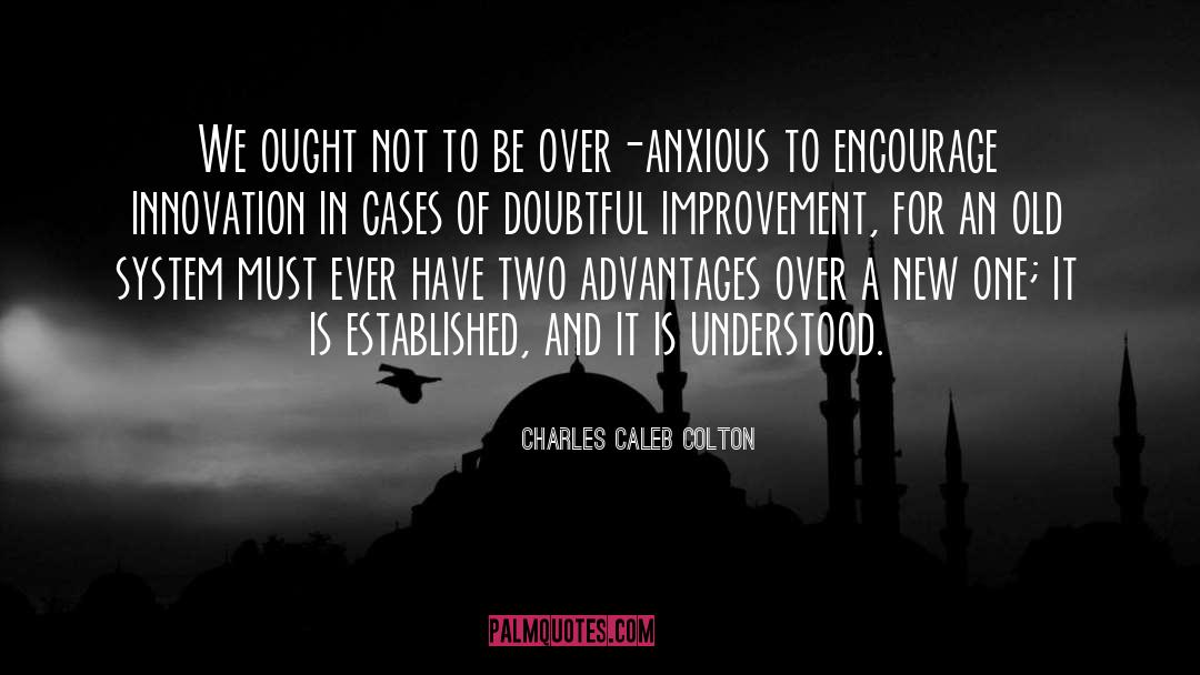 Innovation And Research quotes by Charles Caleb Colton