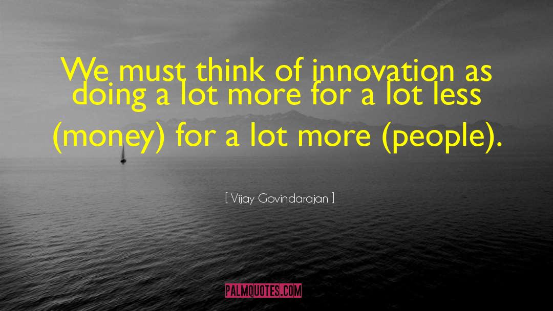 Innovation Games quotes by Vijay Govindarajan