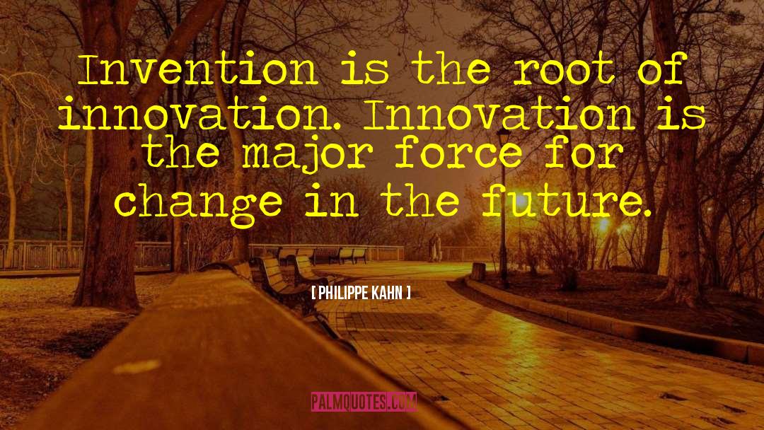 Innovation Invention quotes by Philippe Kahn