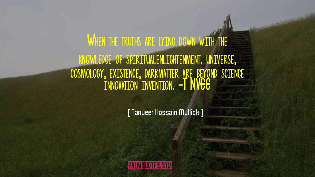 Innovation Invention quotes by Tanveer Hossain Mullick