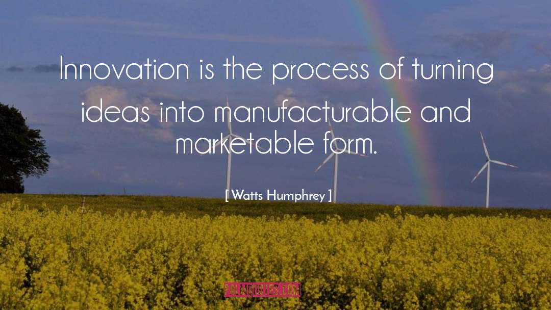 Innovation quotes by Watts Humphrey