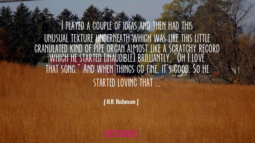 Innovative Ideas quotes by A.R. Rahman