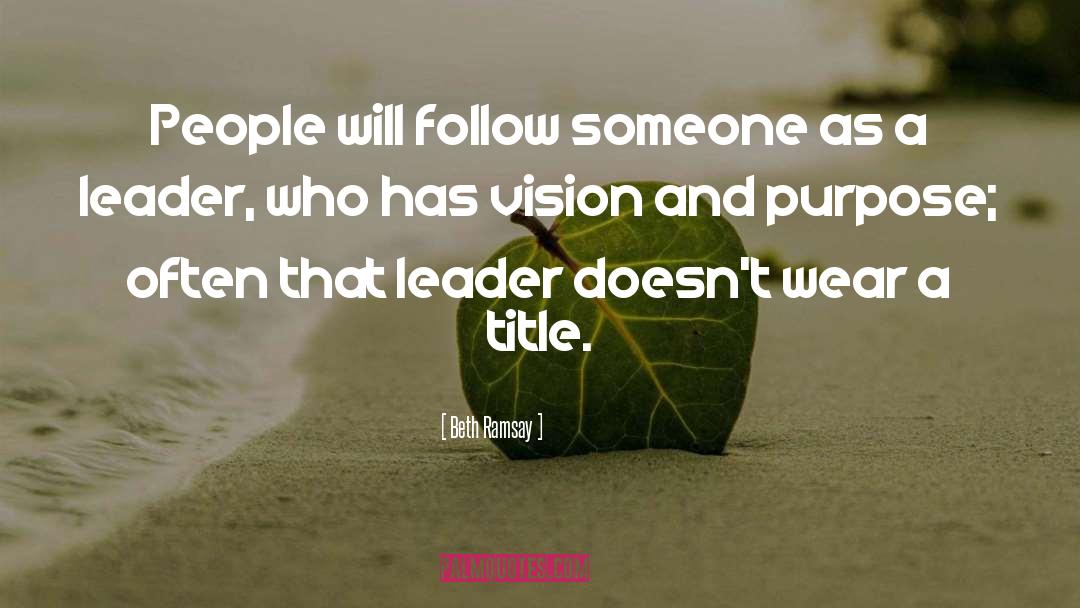 Innovative Leadership quotes by Beth Ramsay
