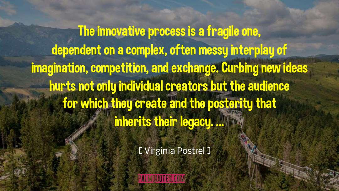 Innovative quotes by Virginia Postrel