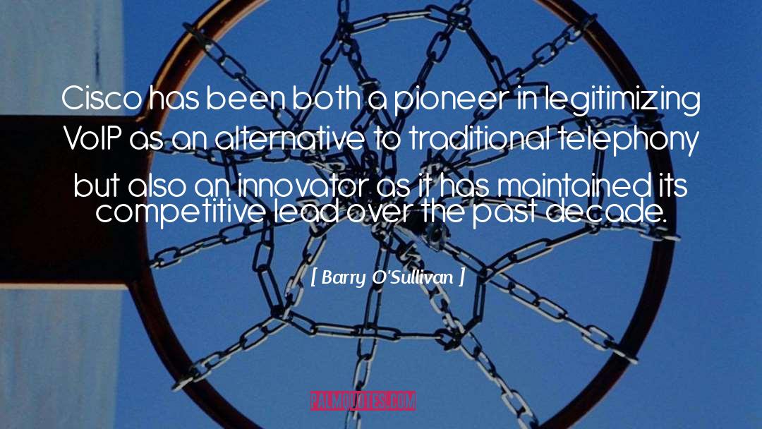 Innovator quotes by Barry O'Sullivan