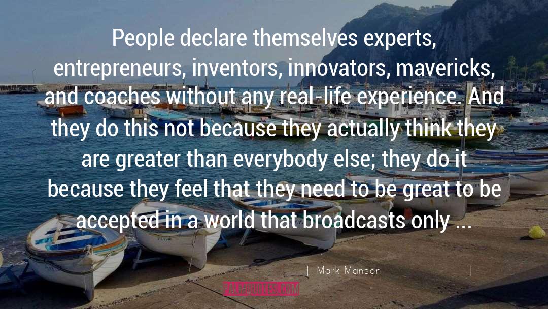 Innovators quotes by Mark Manson