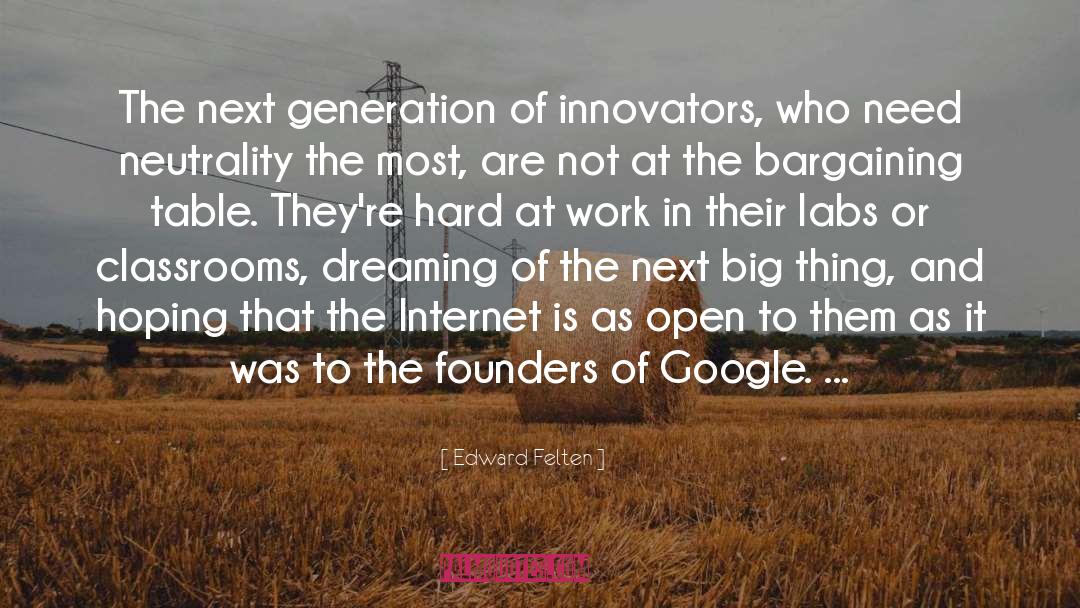 Innovators quotes by Edward Felten