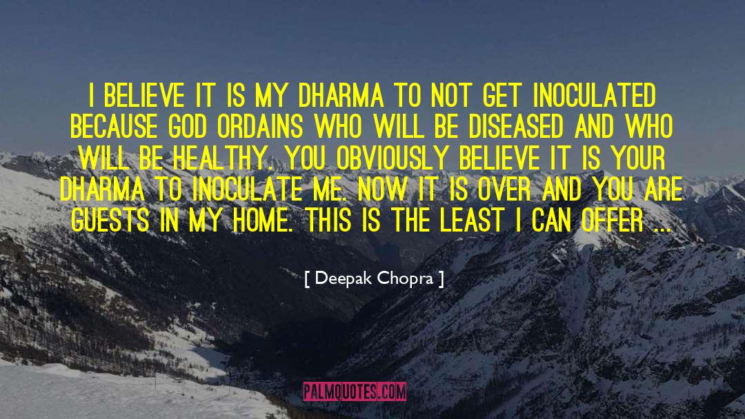 Inoculate quotes by Deepak Chopra