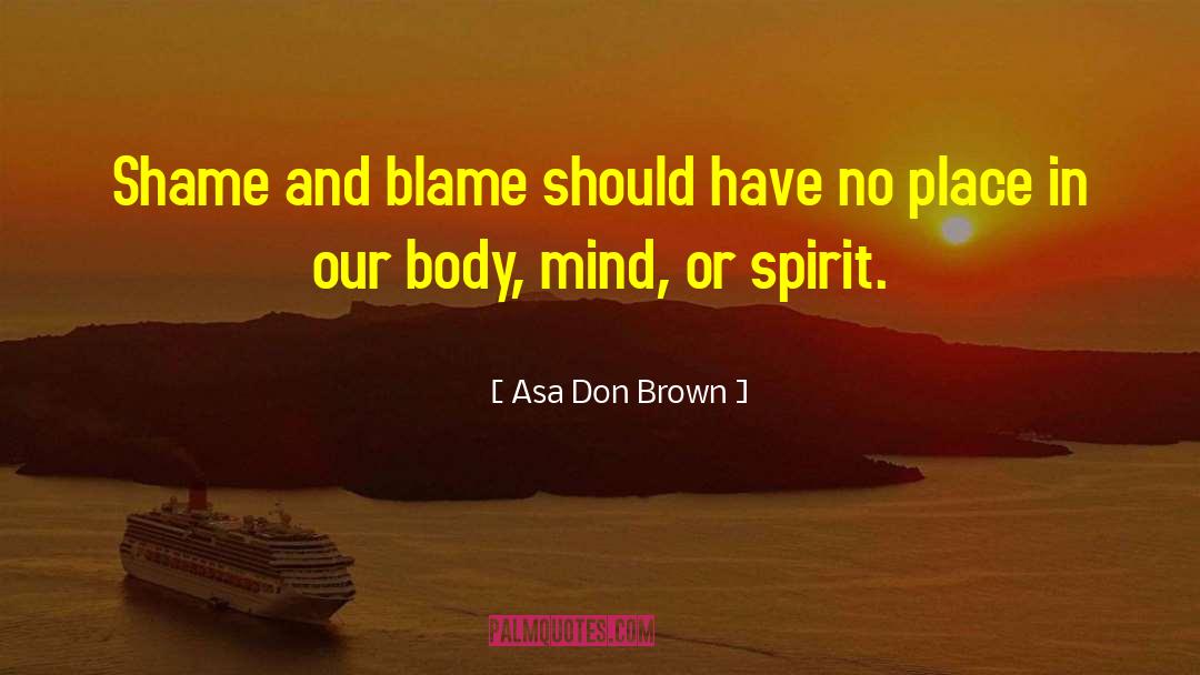 Inpirational Attitude quotes by Asa Don Brown