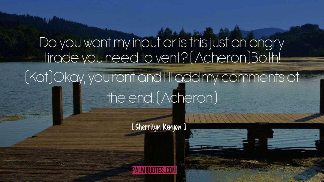 Input quotes by Sherrilyn Kenyon