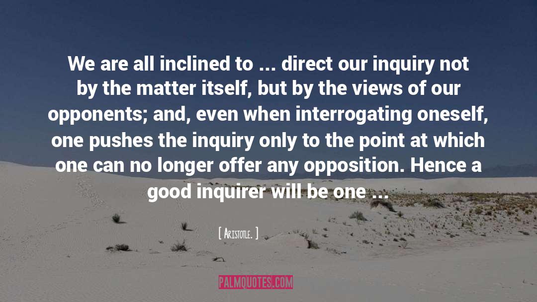 Inquirers quotes by Aristotle.