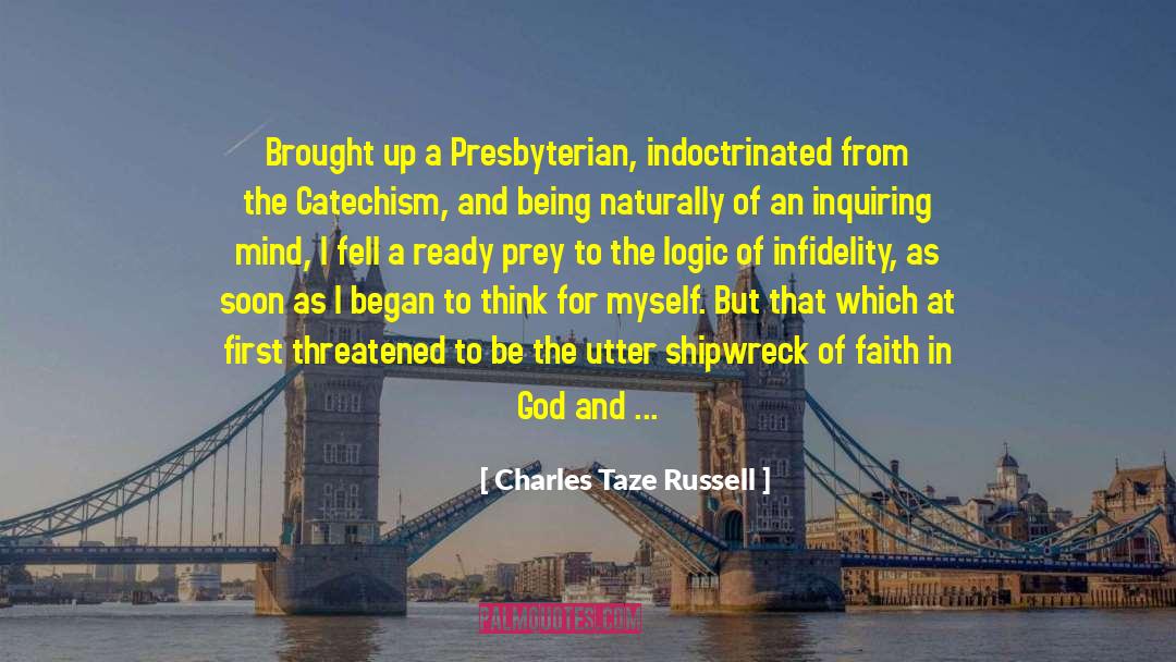 Inquiring quotes by Charles Taze Russell
