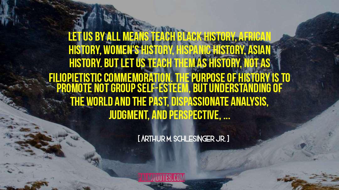 Inquiry quotes by Arthur M. Schlesinger Jr.