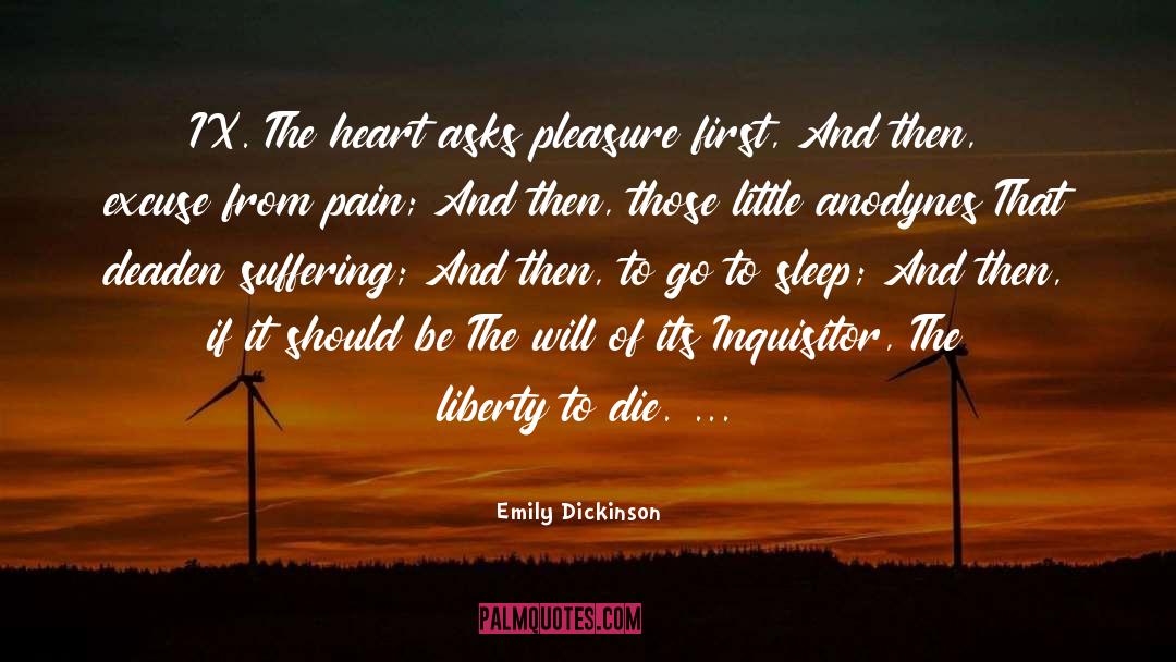 Inquisitor quotes by Emily Dickinson