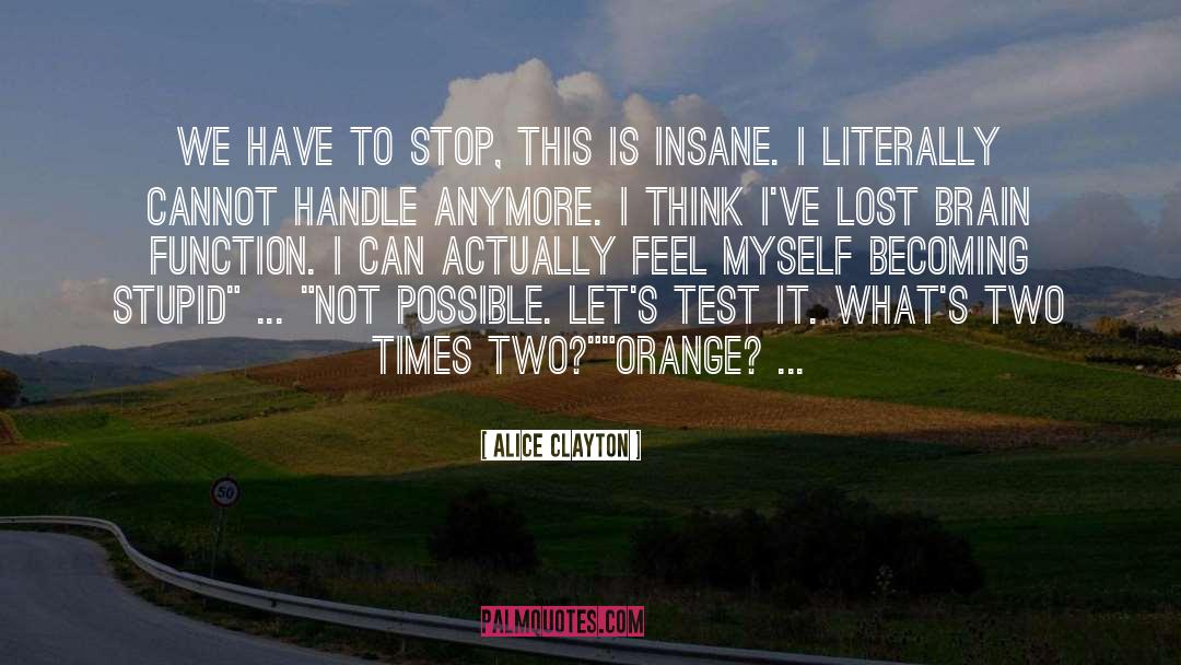 Insane quotes by Alice Clayton
