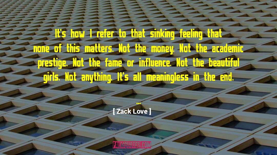 Insanely Love quotes by Zack Love