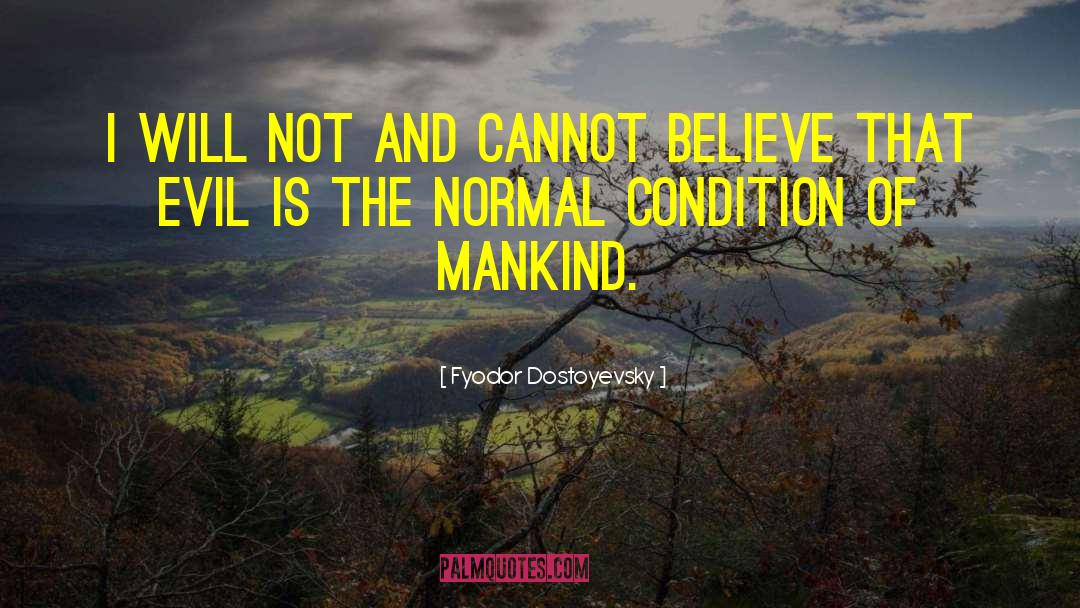 Insanity Is Normal quotes by Fyodor Dostoyevsky