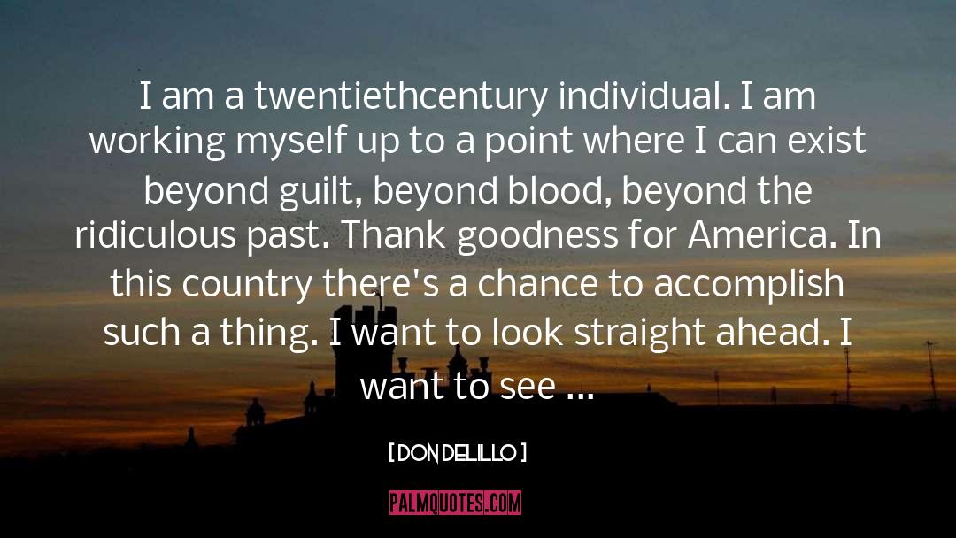 Insanity quotes by Don DeLillo
