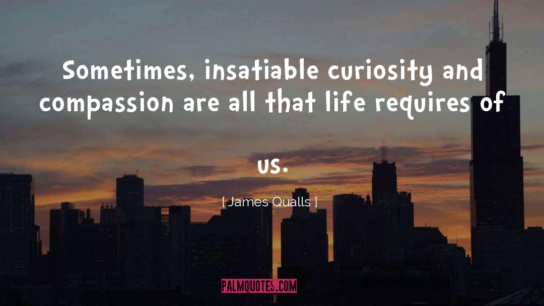 Insatiable quotes by James Qualls