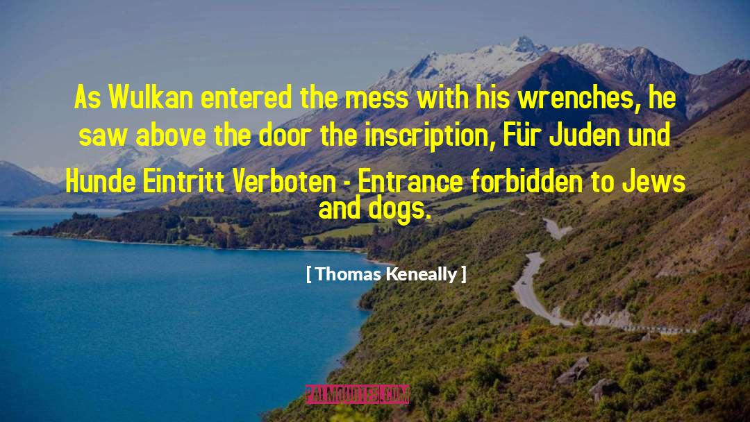 Inscription quotes by Thomas Keneally