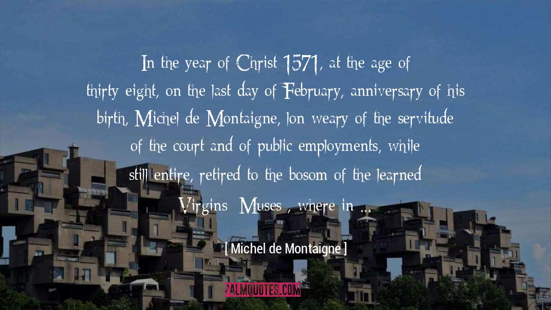 Inscription quotes by Michel De Montaigne