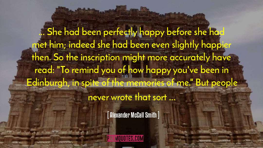 Inscriptions quotes by Alexander McCall Smith