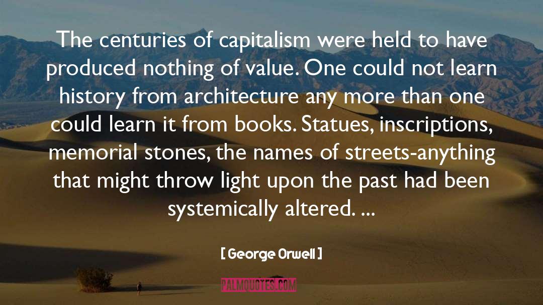 Inscriptions quotes by George Orwell