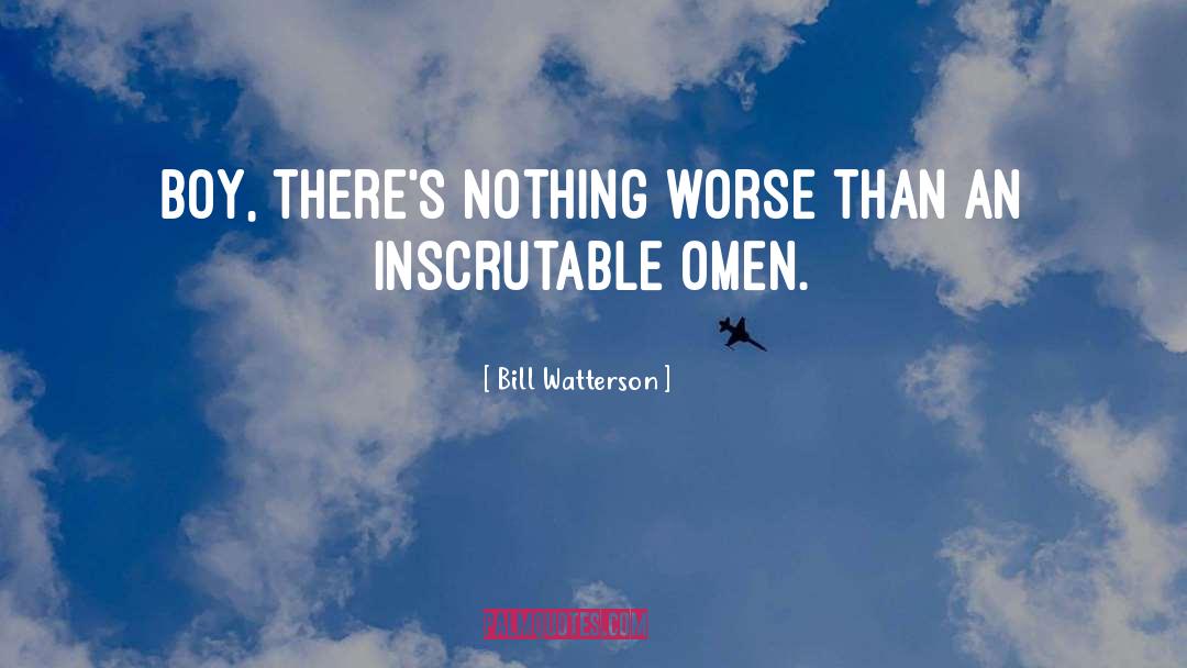 Inscrutable quotes by Bill Watterson