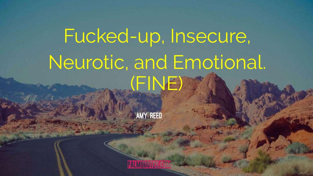 Insecure Imperfections quotes by Amy Reed