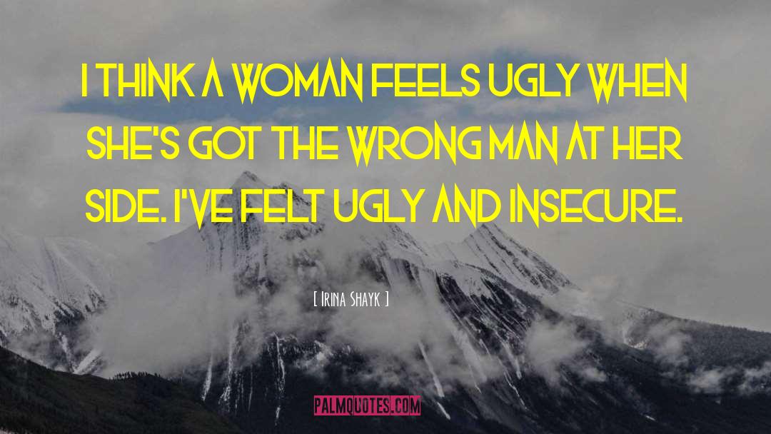 Insecure Men quotes by Irina Shayk