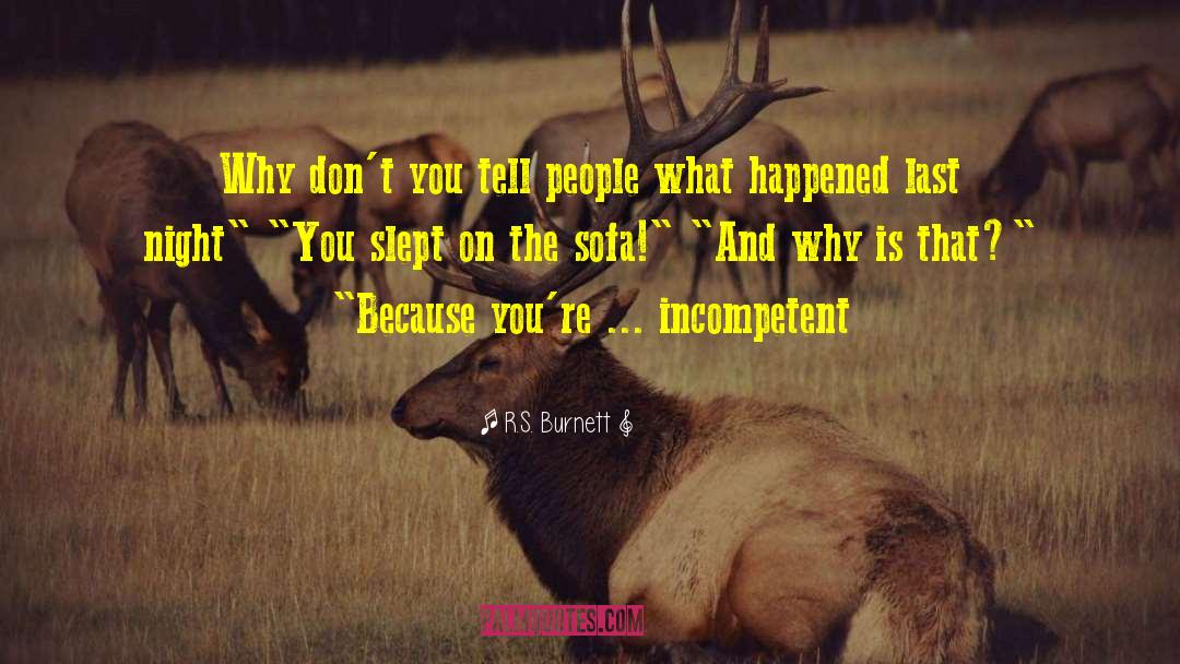 Insecure People quotes by R.S. Burnett