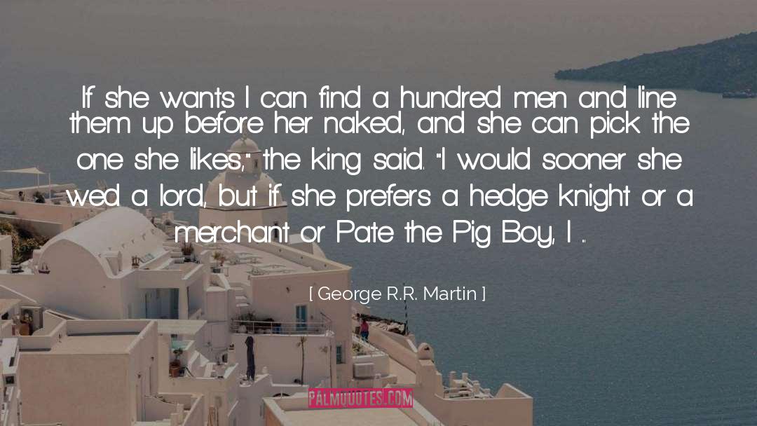 Insecurities Of Men quotes by George R.R. Martin