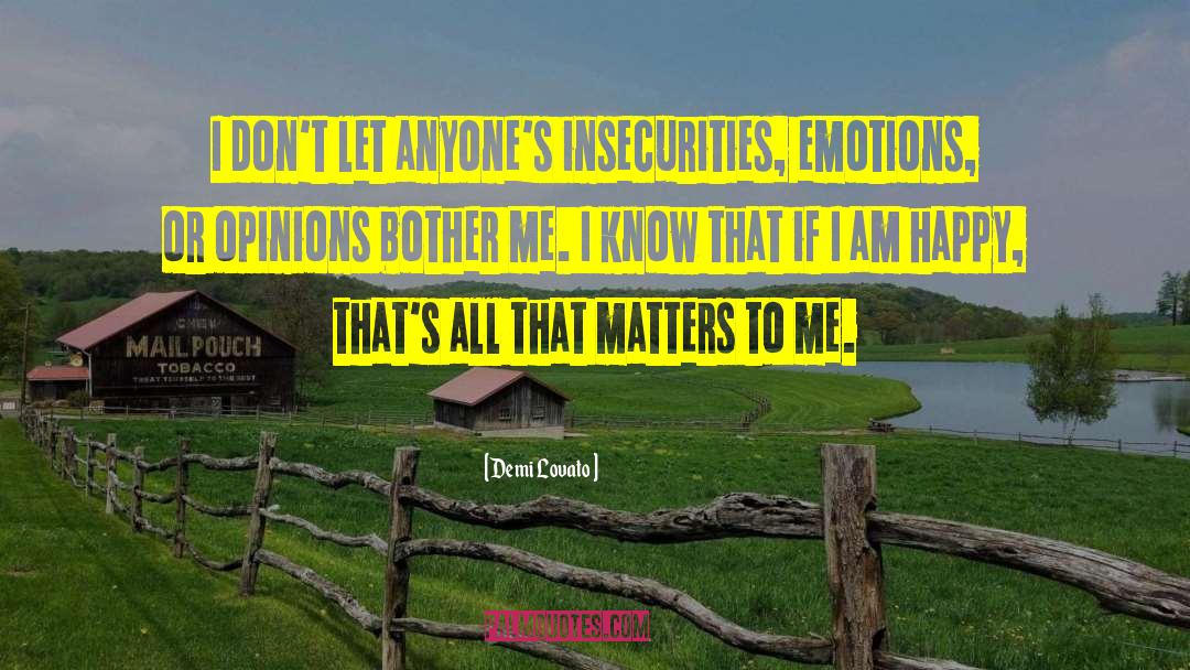 Insecurities quotes by Demi Lovato
