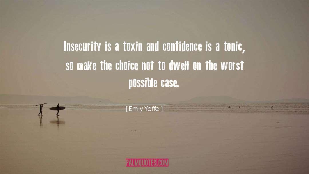 Insecurity And Bitterness quotes by Emily Yoffe