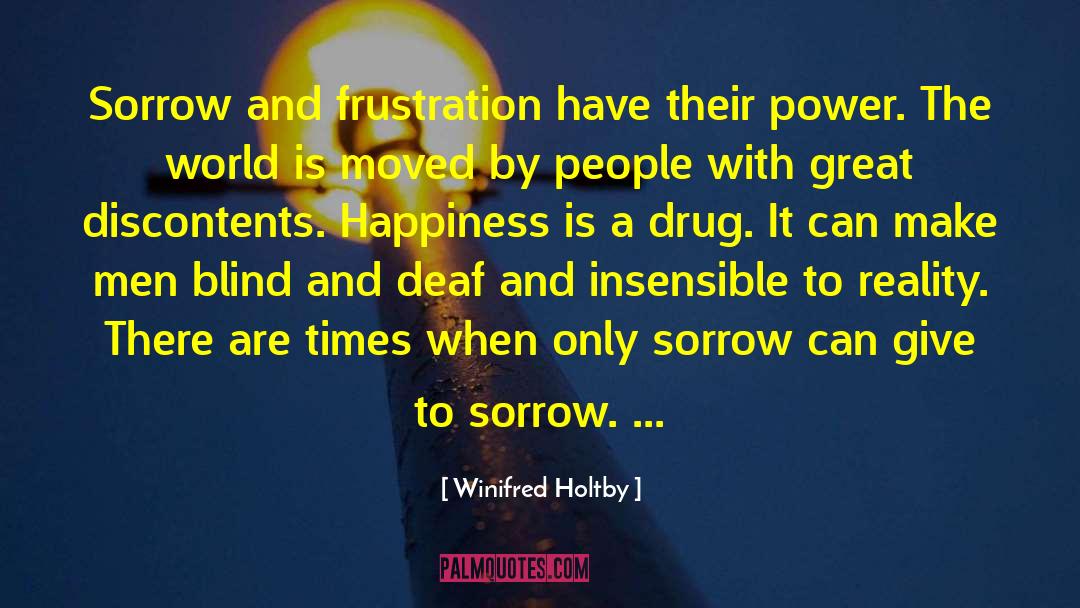 Insensible quotes by Winifred Holtby