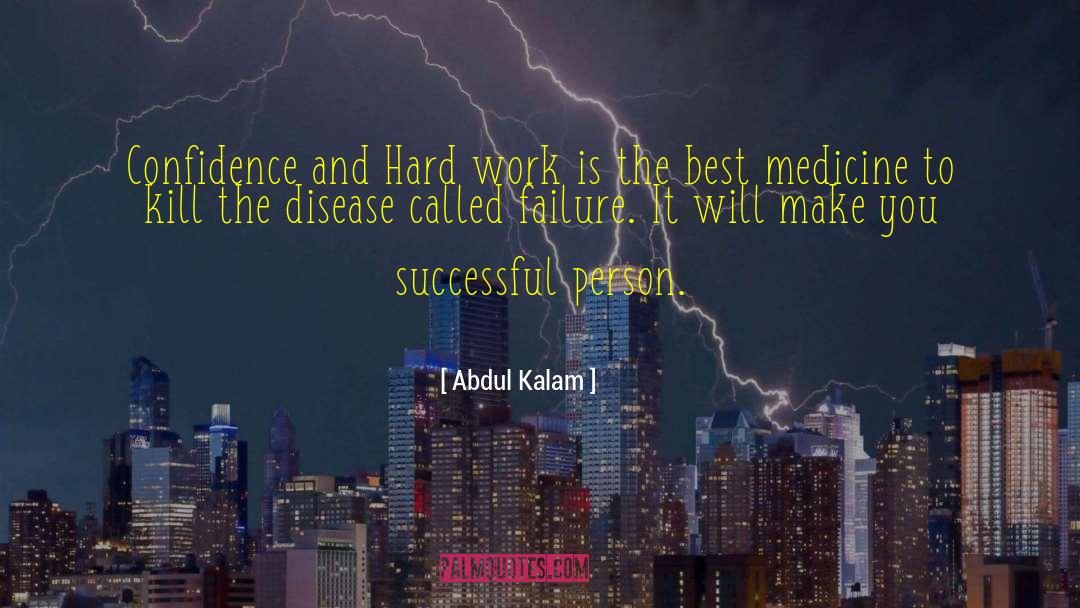 Insentience Medicine quotes by Abdul Kalam