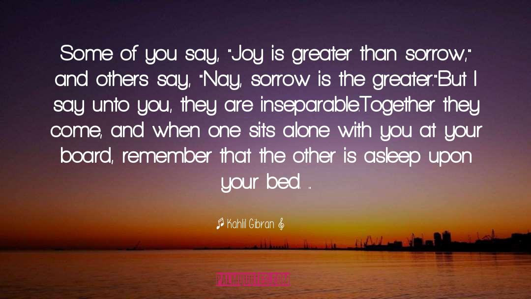 Inseparable quotes by Kahlil Gibran