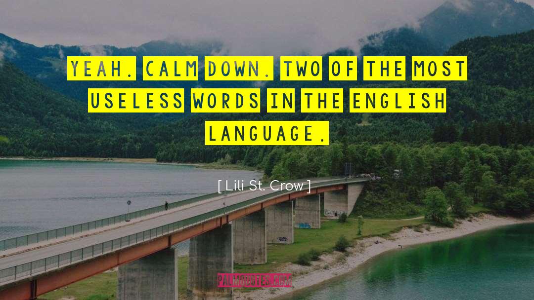 Insgesamt English quotes by Lili St. Crow