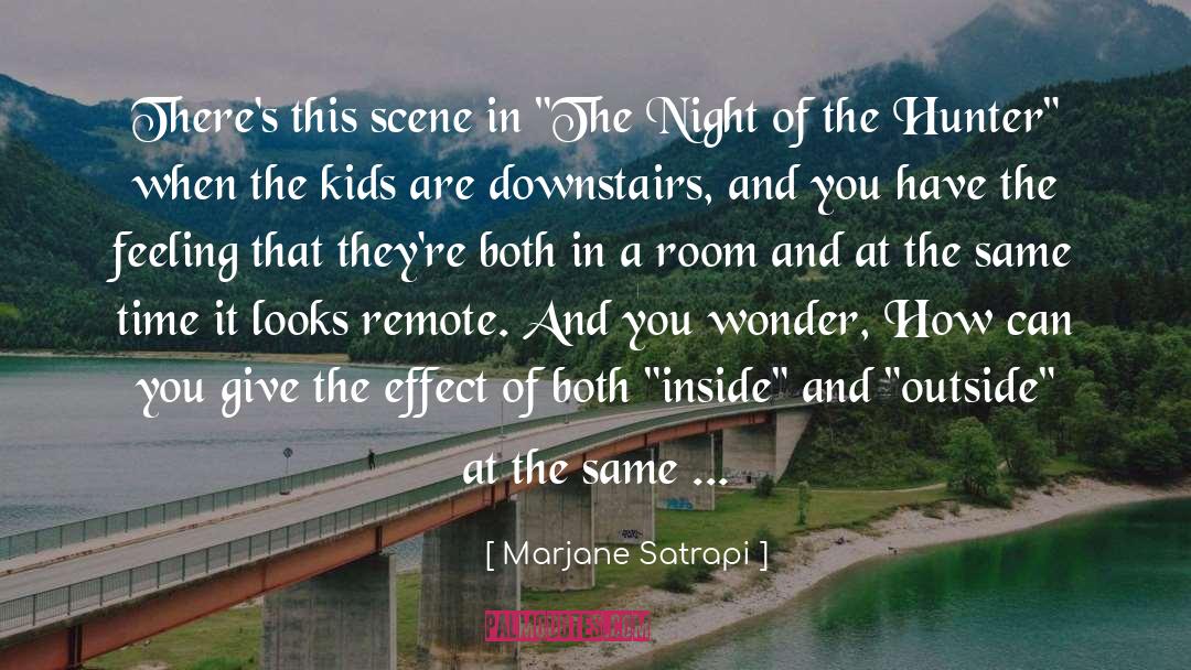 Inside And Outside quotes by Marjane Satrapi