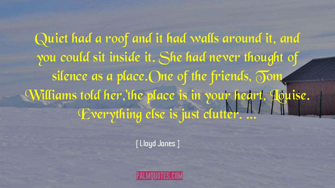 Inside And Outside quotes by Lloyd Jones
