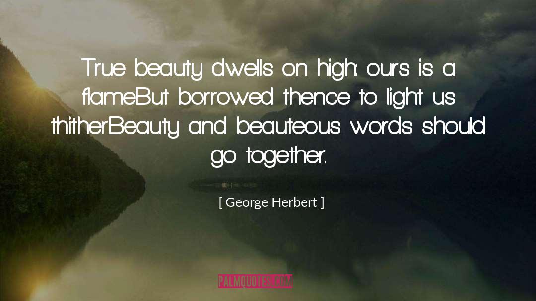 Inside Beauty quotes by George Herbert