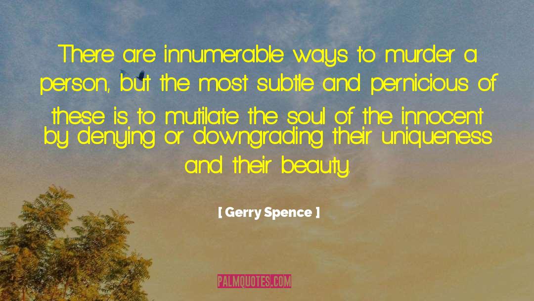 Inside Beauty quotes by Gerry Spence