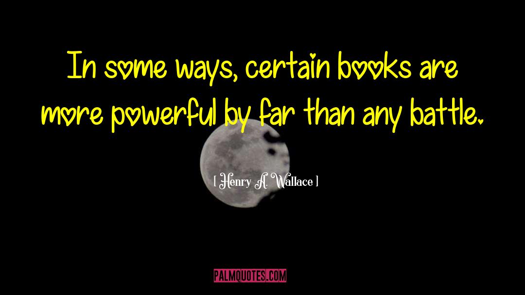 Inside Books quotes by Henry A. Wallace