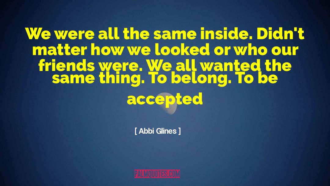 Inside Joke quotes by Abbi Glines