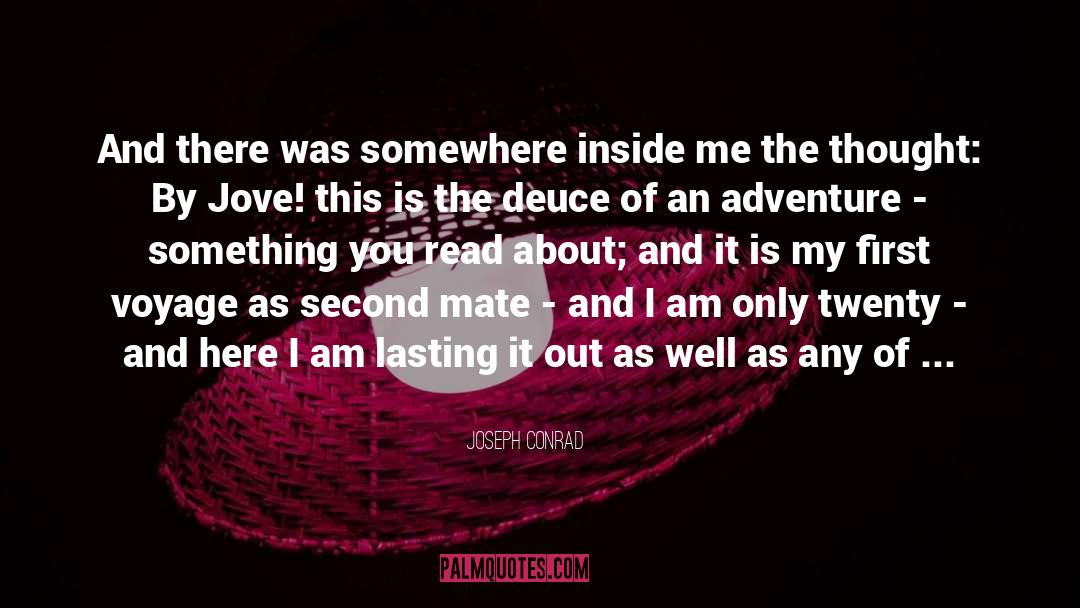 Inside Me quotes by Joseph Conrad