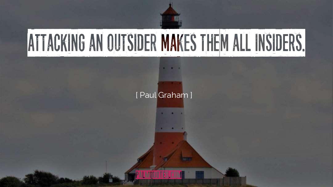 Insiders quotes by Paul Graham