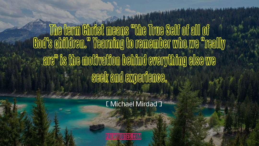 Insights Of Children quotes by Michael Mirdad