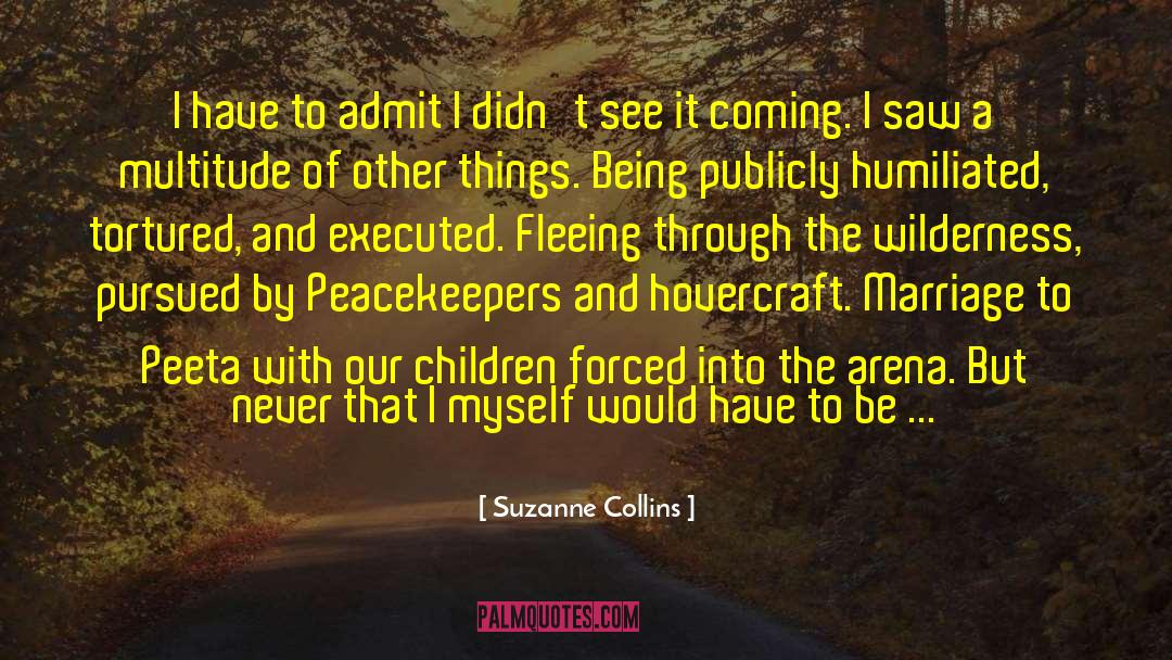 Insights Of Children quotes by Suzanne Collins