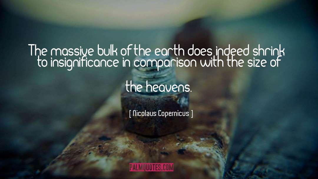 Insignificance quotes by Nicolaus Copernicus