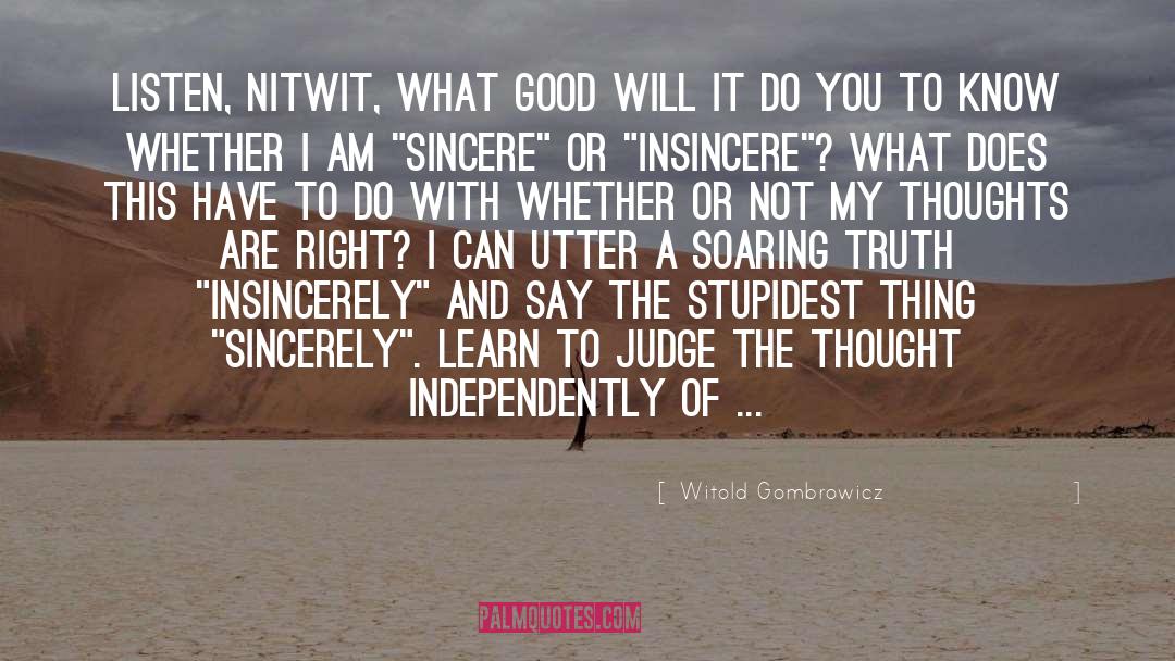 Insincere quotes by Witold Gombrowicz